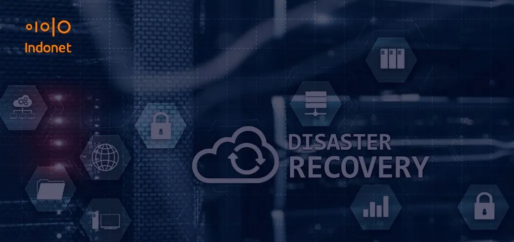 Jangan Panik Saat Terjadi Bencana, Ini Cara Menyusun Disaster Recovery Plan Jangan Panik Saat Terjadi Bencana, Ini Cara Menyusun Disaster Recovery Plan